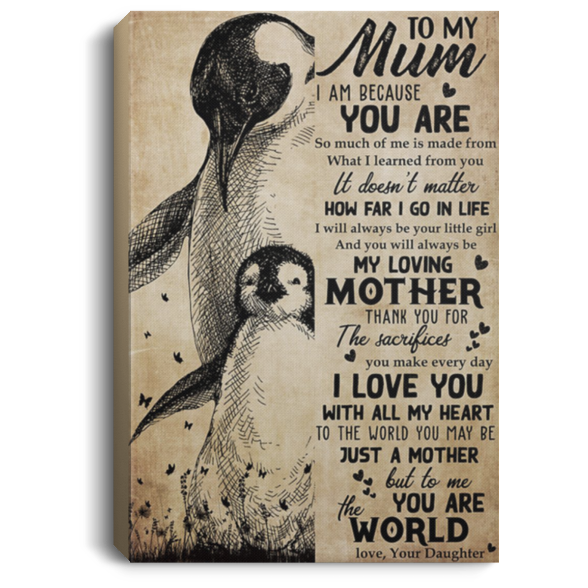 200813BB Daughter To Mum Penguin Wall Art Canvas Custom - I Will Always Be Your Little Girl And You Will Always Be My Loving Mother Poster 8x12 12x18 16x24