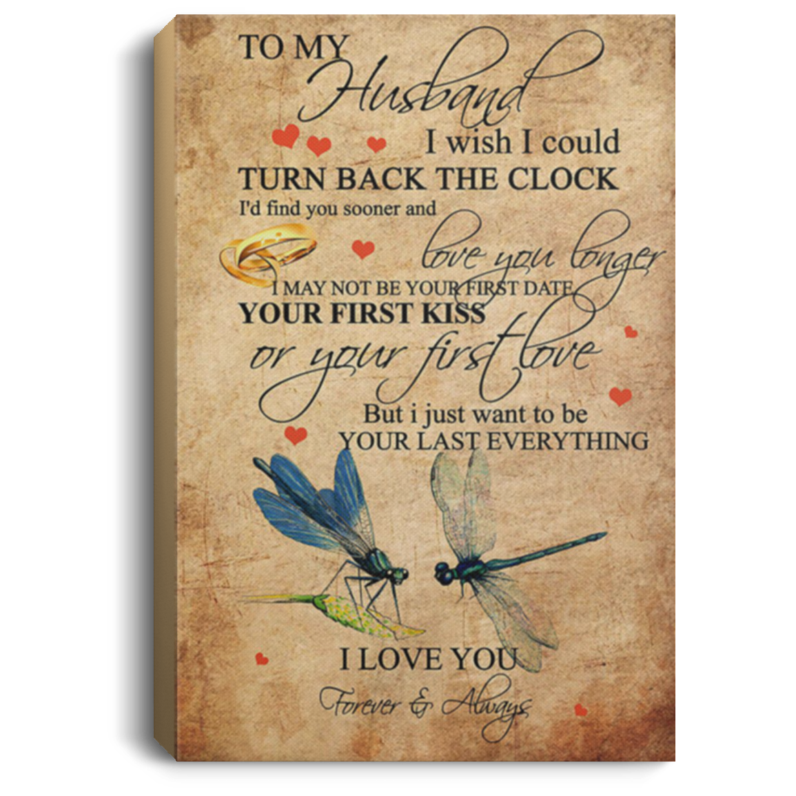 200813BB Husband Gift From Wife I Wish I Could Turn Back The Clock I'd Find You Sooner And Love You Longer Dragonfly Vintage Poster Canvas 8x12 12x18 16x24