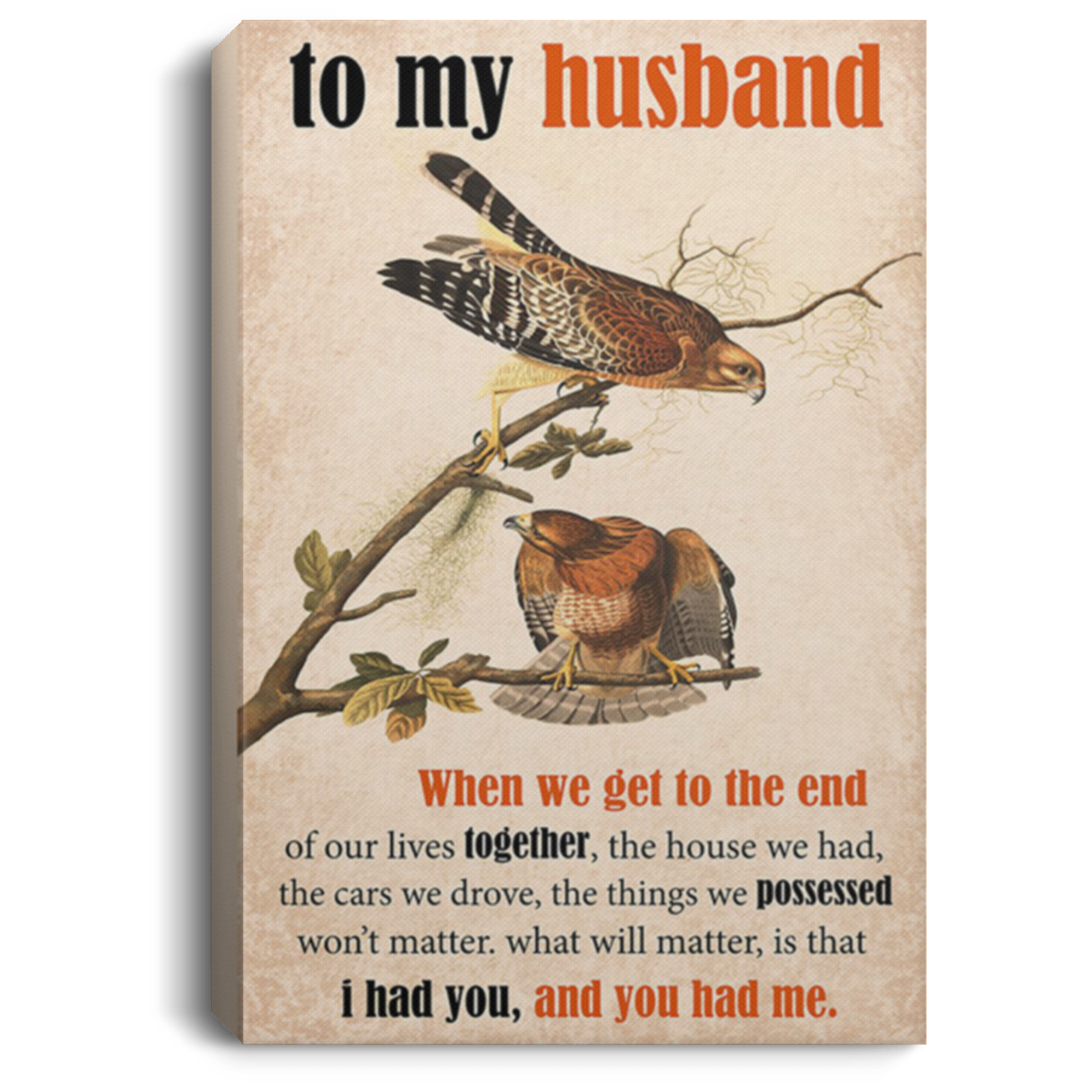 200813BB Family Eagle Canvas Wall Art To My Husband I Had You And You Had Me Poster Gift From Wife On Christmas Birthday Valentine's Day