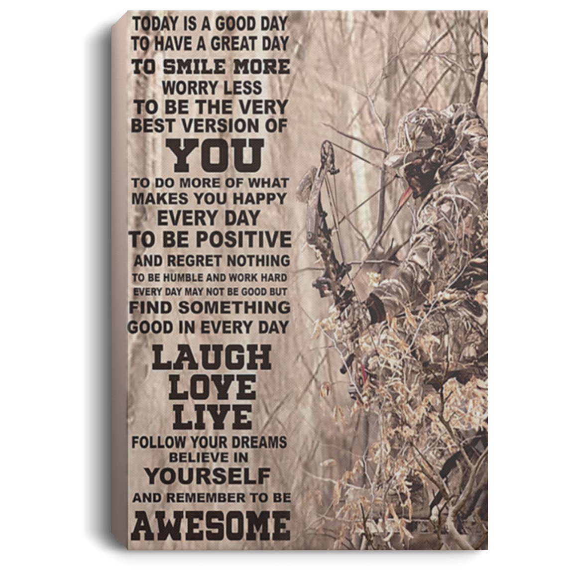 200818EE Motivational Canvas Wall Art Today Is A Good Day Deer Hunting Perfect Birthday Christmas Ideas Great Gift Decoration 8x12 12x18 16x24