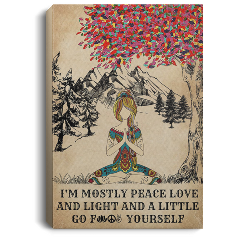 200818EE I'm Mostly Peace Love And Light And A Little Go Yourself Canvas Wall Office Perfect Birthday Christmas Ideas Great Gift Decoration 8x12 12x18 16x24