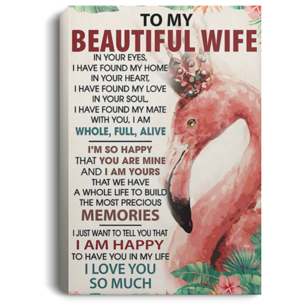 200813BB To My Beautiful Wife Vintage Poster Canvas Wall Art Flamingo - I Just Want To Tell You That I Am Happy To Have You In My Life From Husband