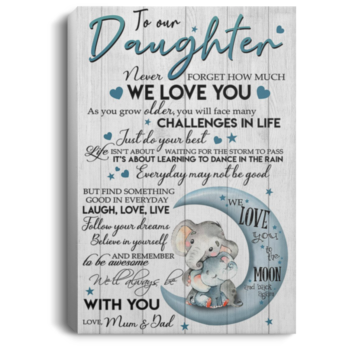 200813BB Elephant Canvas Poster Art Print - Everyday May Not Be Good But Find Something Good In Everyday From Mum And Dad