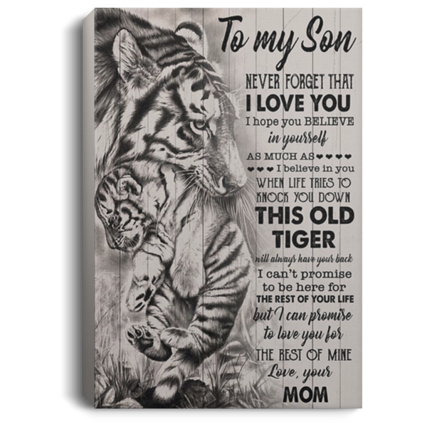 200813BB Canvas Poster Print Tiger Art Print To My Son From Mom Awesome Birthday Anniversary Christmas Ideas Great Gift Decoration 8x12 12x18 16x24