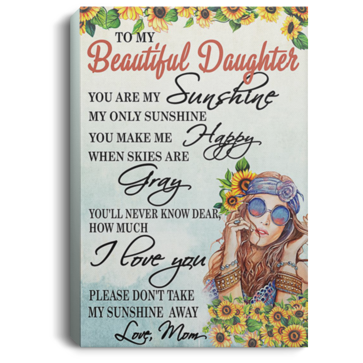 200813BB Daughter Hippie You Are My Sunshine My Only Sunshine Quote Posters Canvas Sunflower Poster Art Print 8x12 12x18 16x24