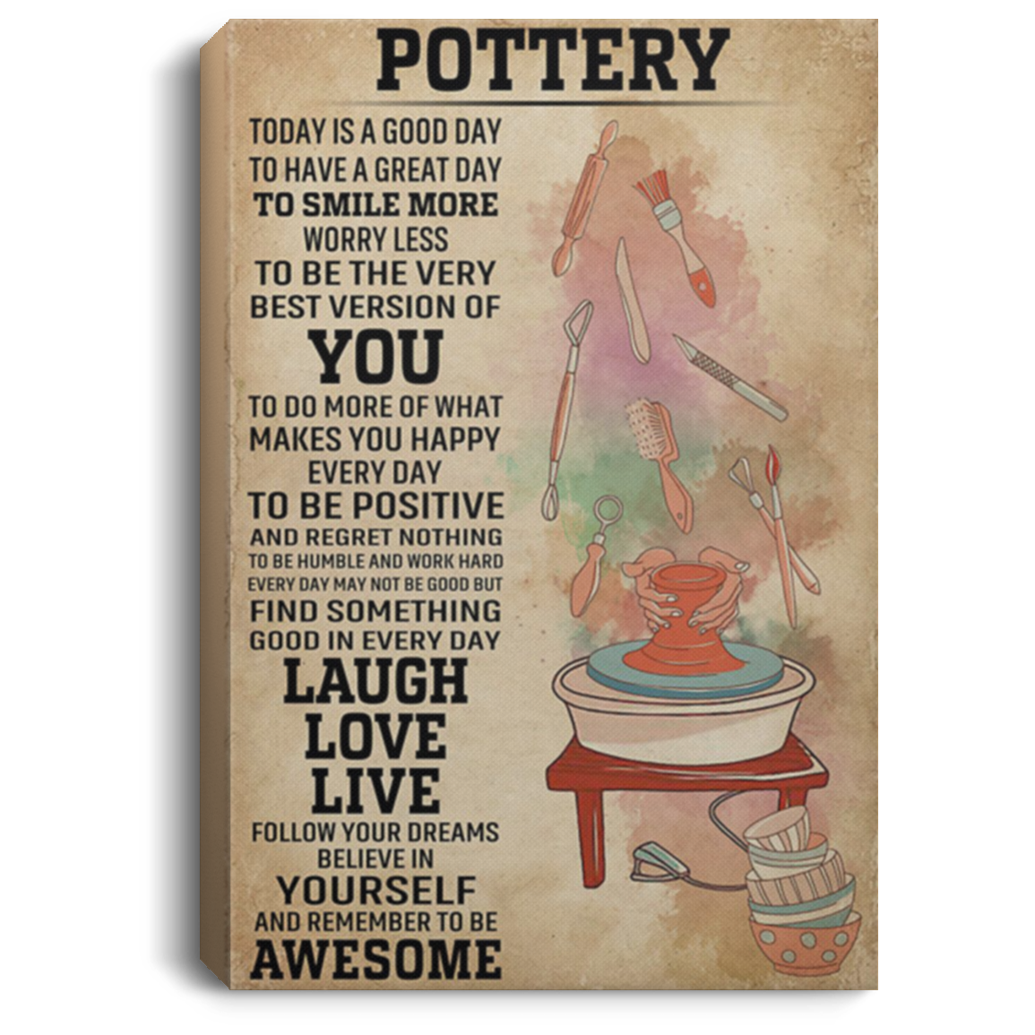 200818EE Motivational Canvas Wall Art Today Is A Good Day Pottery Perfect Birthday Christmas Ideas Great Gift Decoration 8x12 12x18 16x24