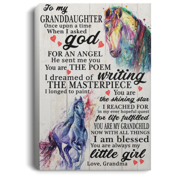 200813BB To My Granddaughter Horse Wall Art Canvas Prints Once Upon When I Asked God For An Angel He Sent Me You Poster Gift From Grandma