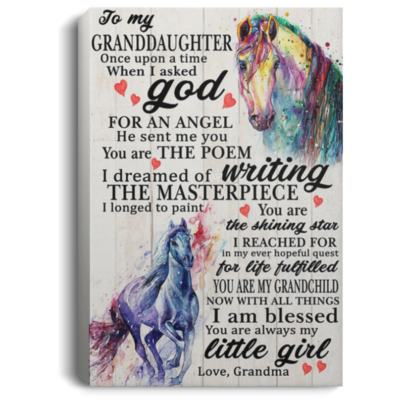 200813BB To My Granddaughter Horse Wall Art Canvas Prints Once Upon When I Asked God For An Angel He Sent Me You Poster Gift From Grandma