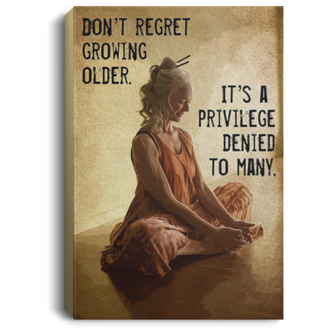 200818EE Yoga Don't Regret Growing Older Wall Art Canvas Home Awesome Birthday Christmas Ideas Great Gift Decoration 8x12 12x18 16x24