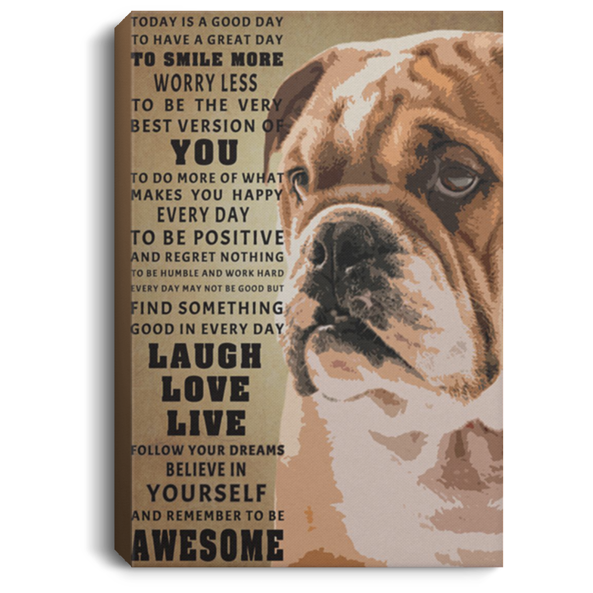 200822H Canvas Wall Art Inspirational Quotes Bulldog remember to be awesome funny Gift For Men Women On Birthday Christmas Wrapped Ready To Hang 8x12 12x18 16x24
