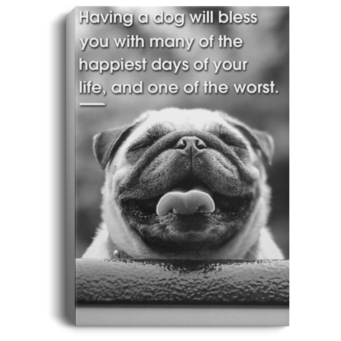 200825G Having A Dog Will Bless You With Many Of The Happiest Days Of Your Life Canvas Wall Art For Living Room Bedroom Living Room