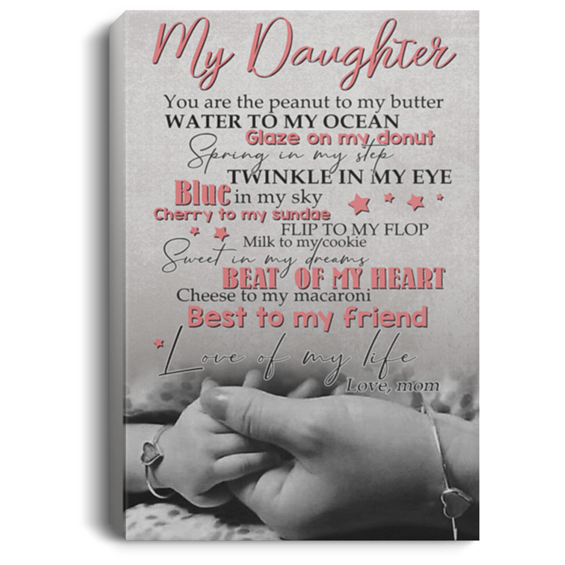 200813BB My Daughter Canvas Poster Art Print Custom From Mom Perfect Birthday Christmas Ideas Great Gift Decoration 8x12 12x18 16x24