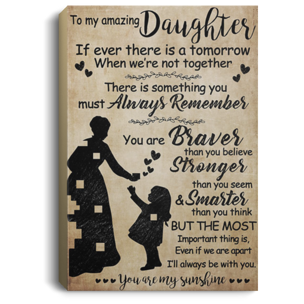 200813BB To My Daughter Wall Art Canvas Posters Even If We Are Apart I'll Always Be With You Art Print Gift From Mom 8x12 12x18 16x24