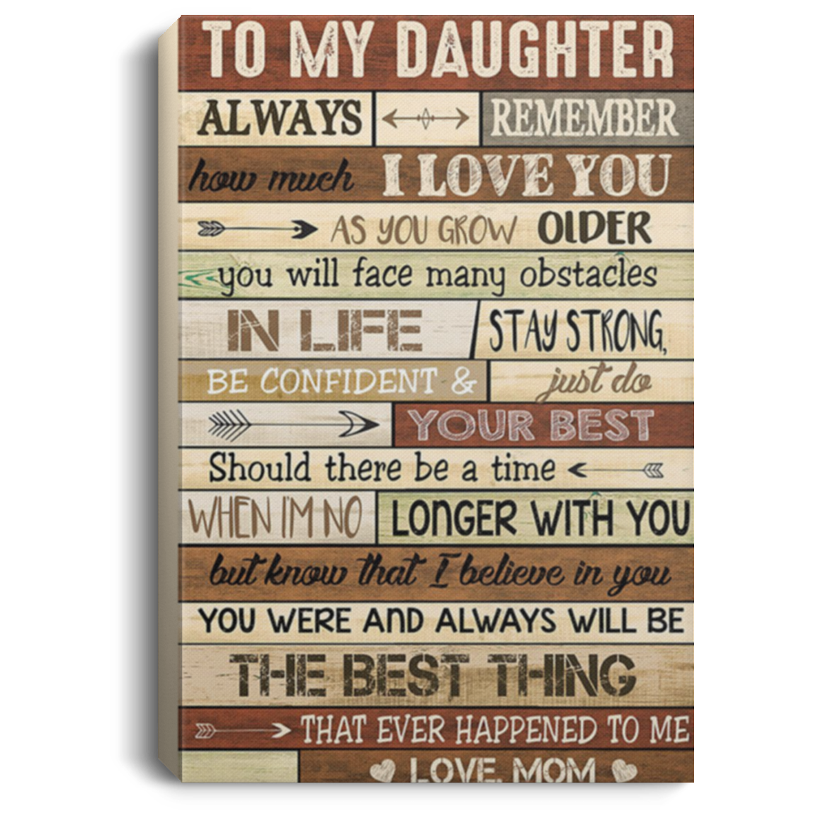200813BB To My Daughter From Mom Inspirational Canvas Wall Art Perfect Birthday Christmas Ideas Great Gift Decoration 8x12 12x18 16x24