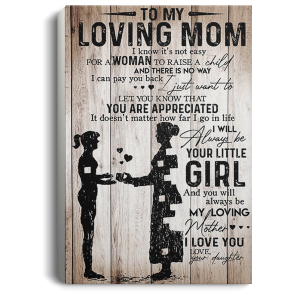 200813BB Loving Mom Wrapped Framed Canvas Poster From Daughter Awesome Birthday Christmas Ideas Great Gift Decoration 8x12 12x18 16x24