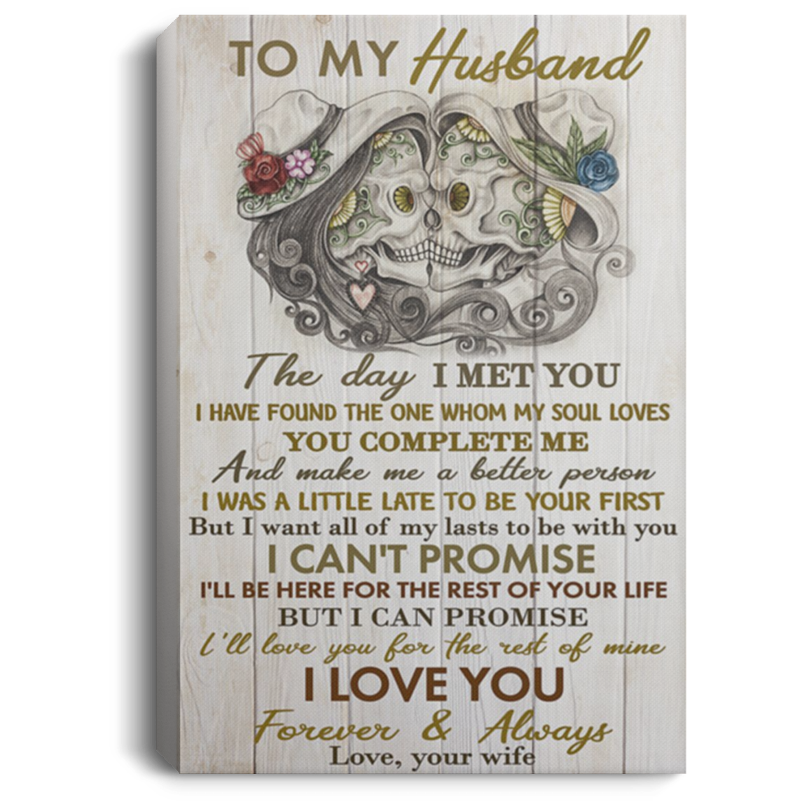 200813BB Wife To Husband Skull Wrapped Framed Canvas Print - I Have Found The One Whom My Soul Loves Art Poster 8x12 12x18 16x24