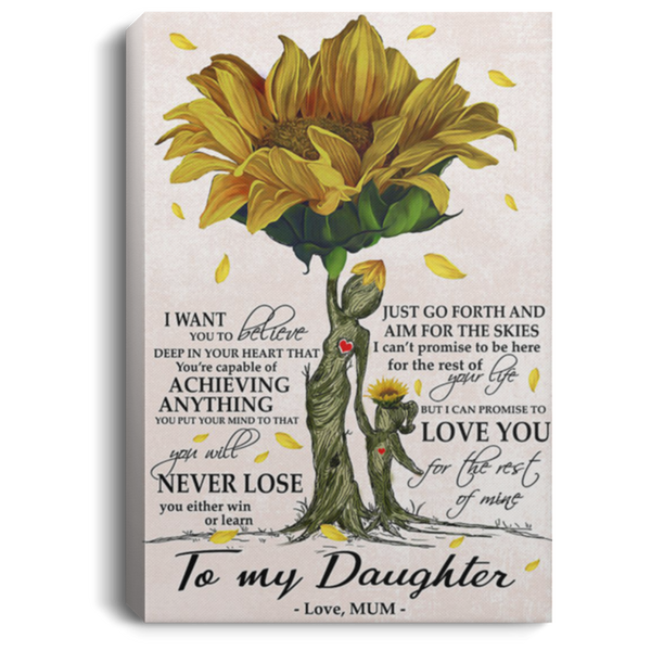 200813BB To My Daughter Love Mum Sunflower Family Quotes Canvas Wall Art You Will Never Lose Poster Gift On Birthday Christmas Anniversary