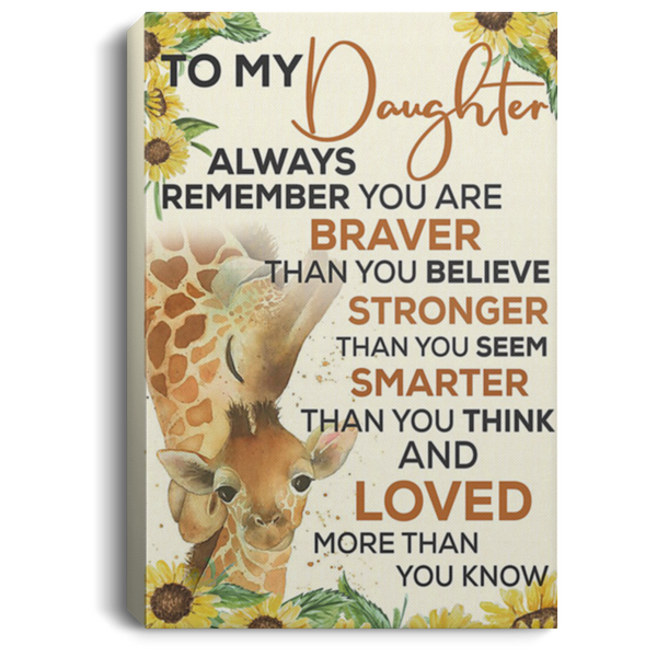 200813BB To My Daughter Giraffe Wall Art Canvas For Living Room Bedroom - Always Remember You Are Stronger Than You Seem Poster Gift From Parents