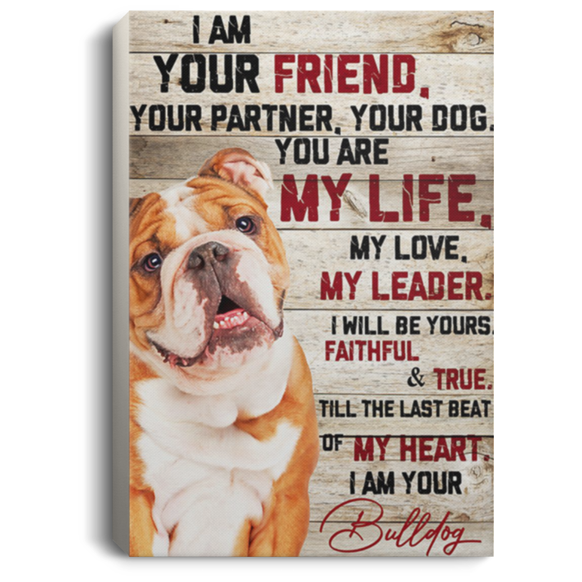 200822H I AM Your Bulldog Art Posters Inspirational Canvas Wall Art Decor Living Room Bedroom Wrapped Ready To Hang 8x12 12x18 16x24