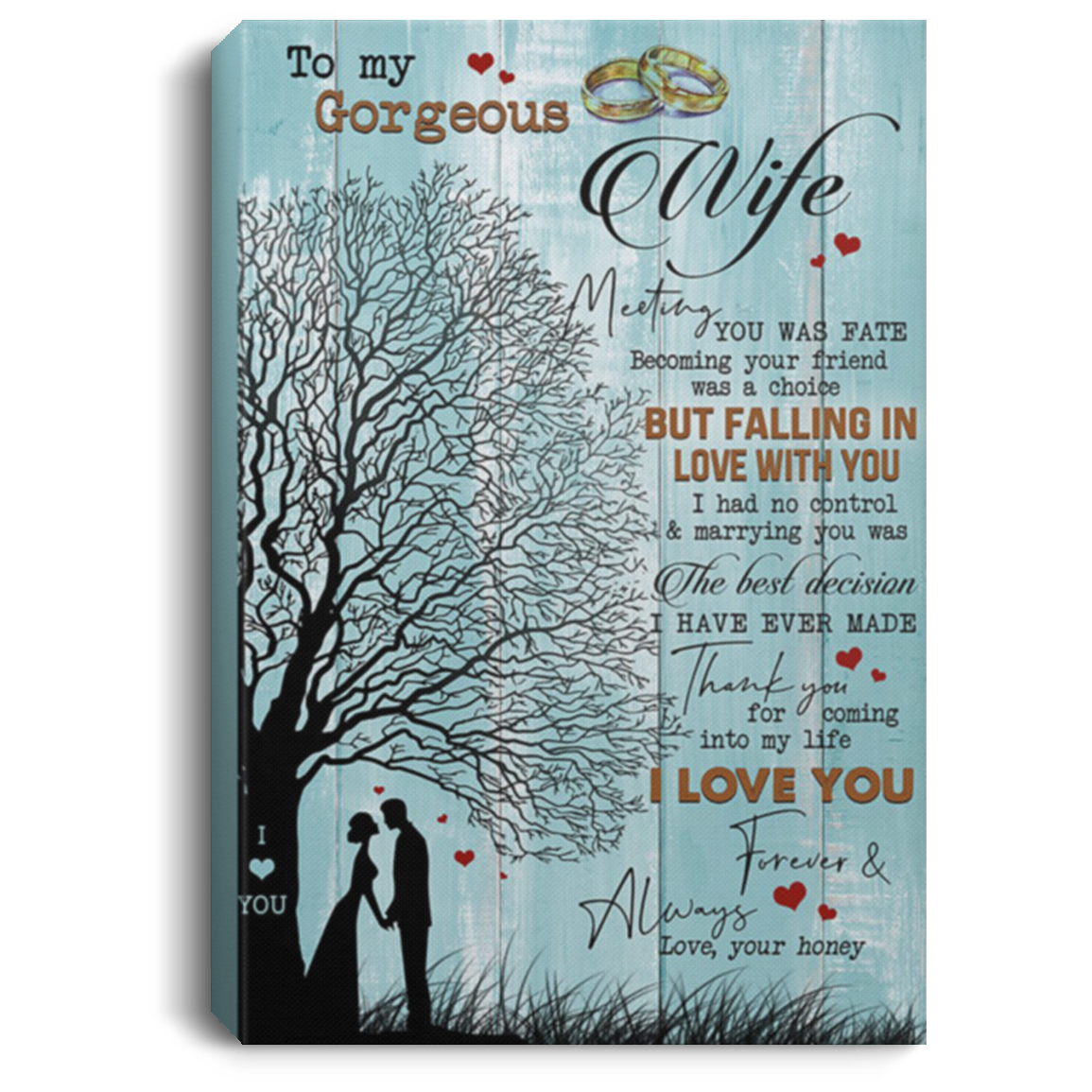 200813BB To My Gorgeous Wife Wrapped Framed Canvas Print Thank You For Coming Into My Life Poster Gift From Honey 8x12 12x18 16x24
