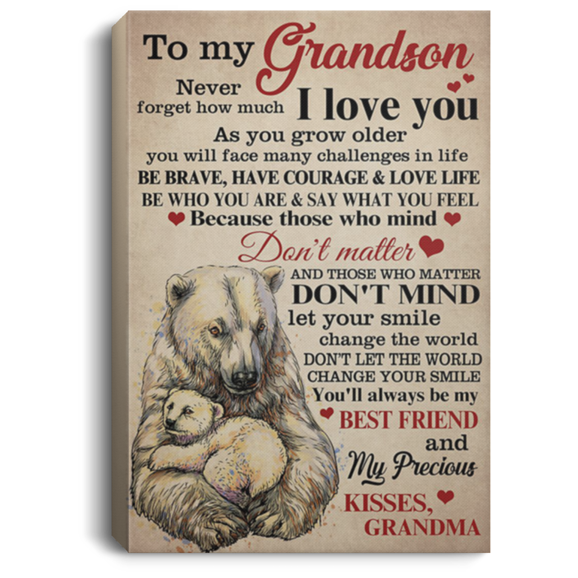 200813BB To My Grandson Bear Canvas Inspirational Wall Art - You'll Always Be My Best Fiend And My Precious Poster From Grandma 8x12 12x18 16x24
