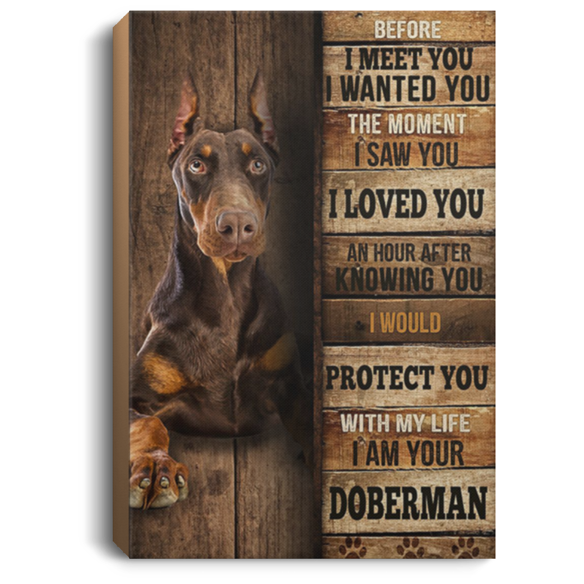 200825G Dog Canvas Pictures I Would Protect You With My Life Poster Print Funny Gift For Men Women On Birthday Xmas Wrapped Ready To Hang 8x12 12x18 16x24