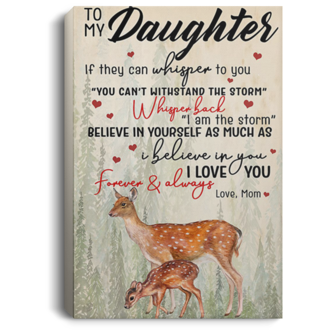 200813BB To My Daughter Believe In Yourself As Much As I Believe In You Deer Family Canvas Wall Art Personalized From Mom