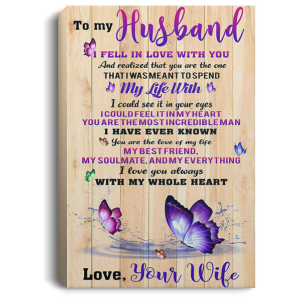 200813BB Husband Butterfly Canvas Wall Art Print - You Are The Love Of My Life My Best friend My Soulmate And My Everything Poster From Wife 8x12 12x18 16x24