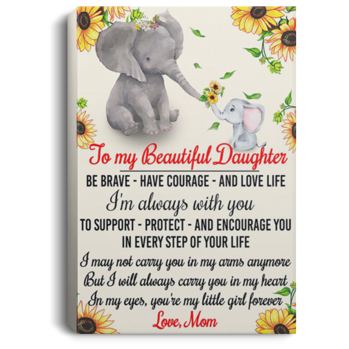 200813BB To My Beautiful Daughter Elephant Quote Posters Canvas Wall Art Sunflower - In My Eyes You're My Little Girl Forever From Mom