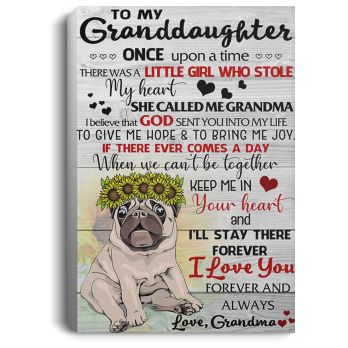 200813BB To My Granddaughter Pug Dog Canvas Wall Art Inspirational Quotes There Was A Little Girl Who Stole My Heart Poster Gift From Grandma