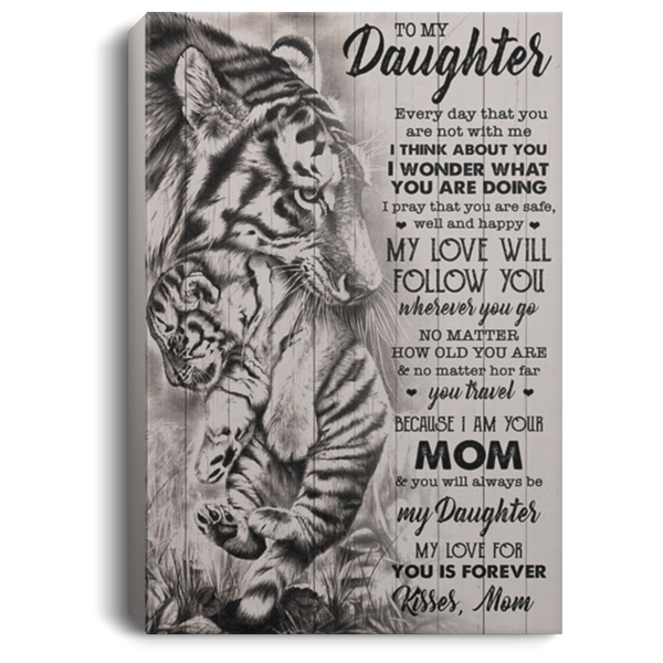 200813BB Tiger Daughter Canvas Poster Print Poster From Mom Awesome Birthday Christmas Ideas Great Gift Decoration 8x12 12x18 16x24