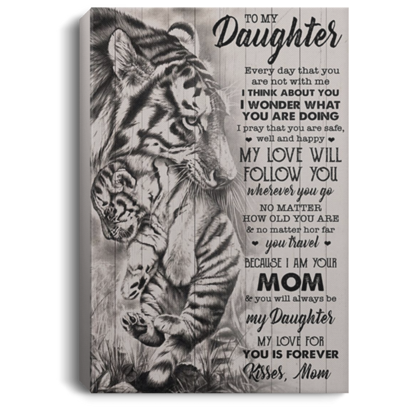 200813BB Tiger Daughter Canvas Poster Print Poster From Mom Awesome Birthday Christmas Ideas Great Gift Decoration 8x12 12x18 16x24