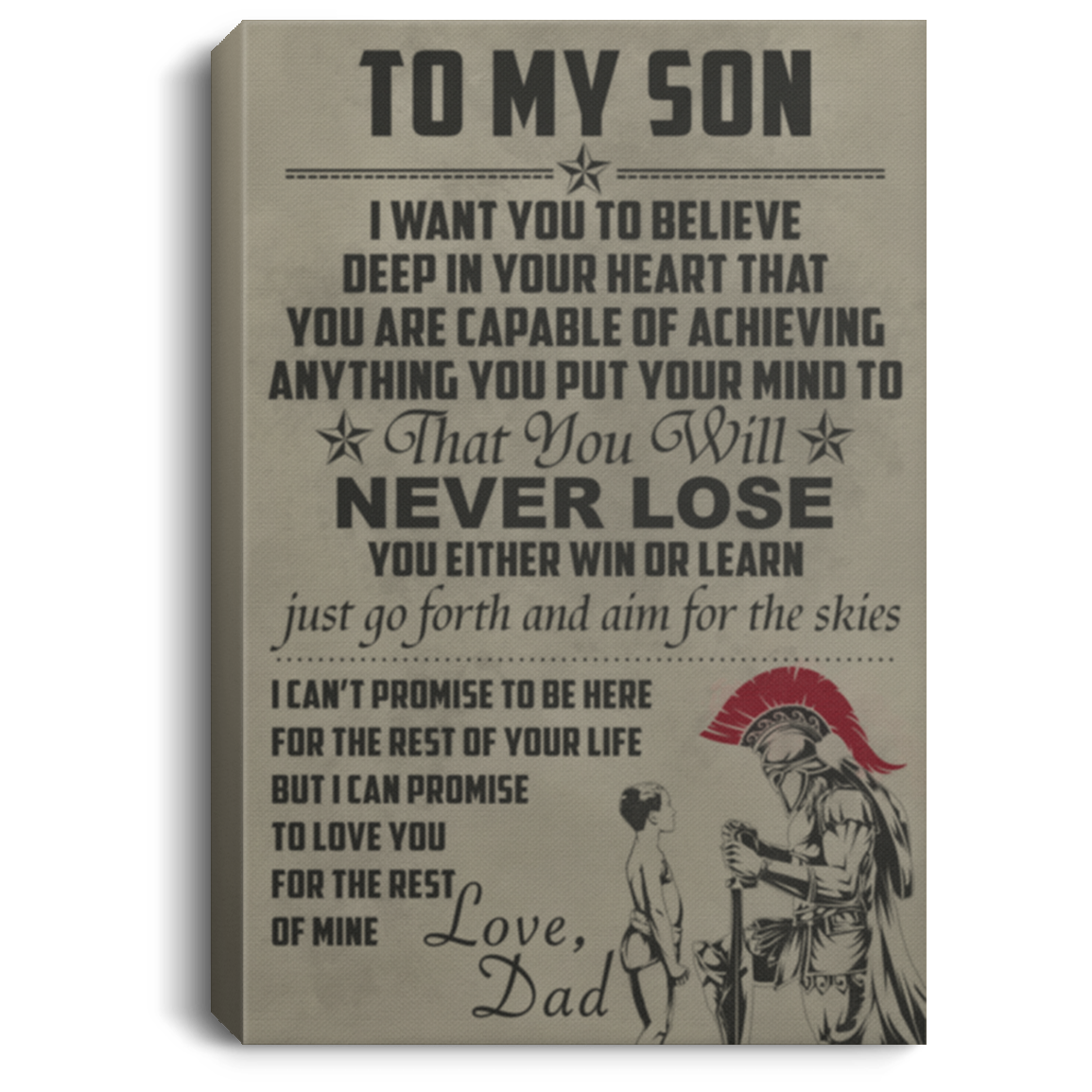 AAA200704 To My Son Family Canvas Wall Art For Living Room Bedroom I Can Promise To Love You For Rest Of Mine Love Dad 8x12 12x18 16x24