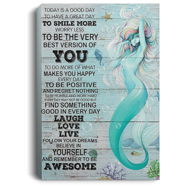 200818EE Mermaid Today Is Good Day Inspirational Canvas Wall Art Perfect Birthday Christmas Ideas Great Gift Decoration 8x12 12x18 16x24