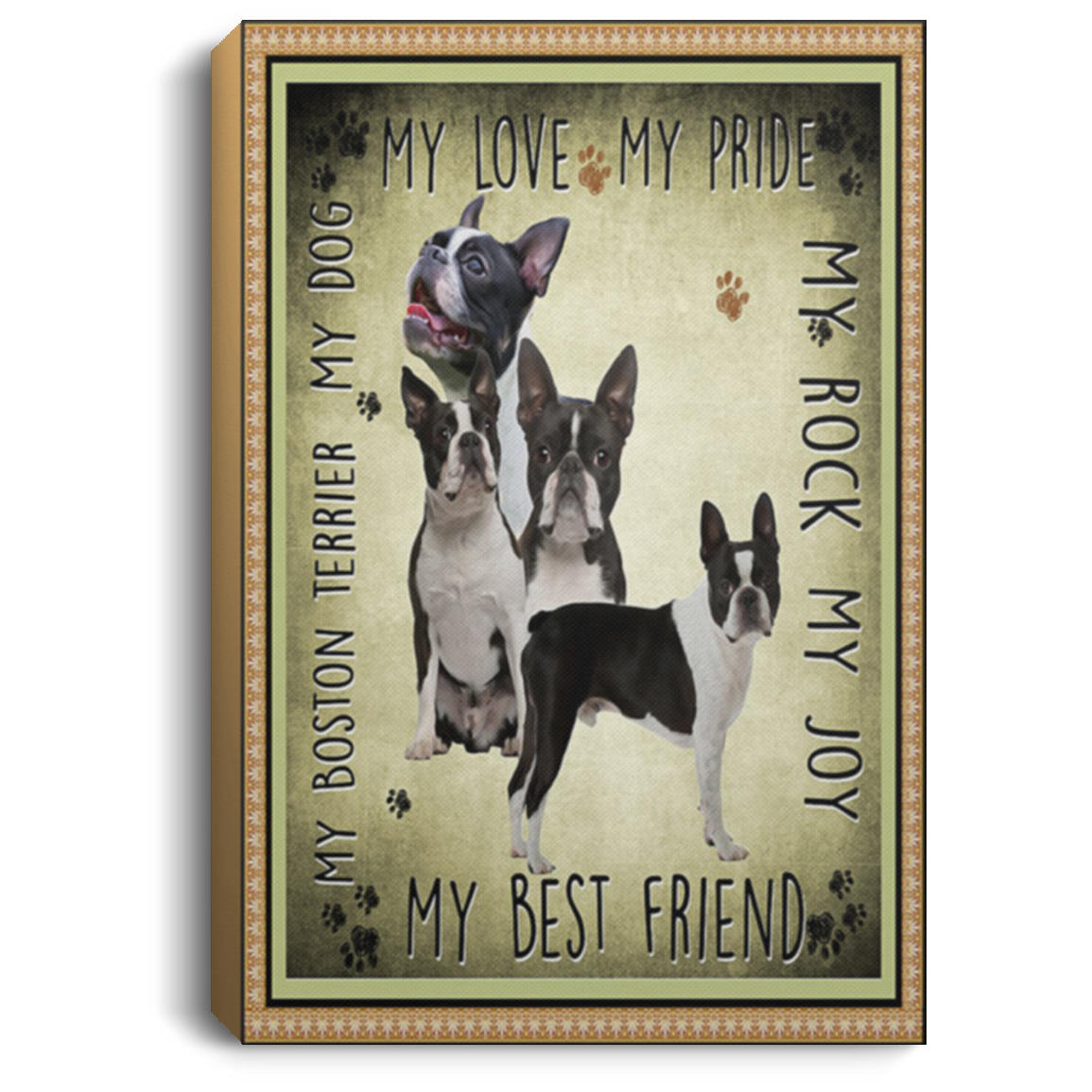 200825G Boston Terrier Best Friend My Dog Canvas Art Wall Decor For Living Room Bedroom Office Wrapped Ready To Hang 8x12 12x18 16x24