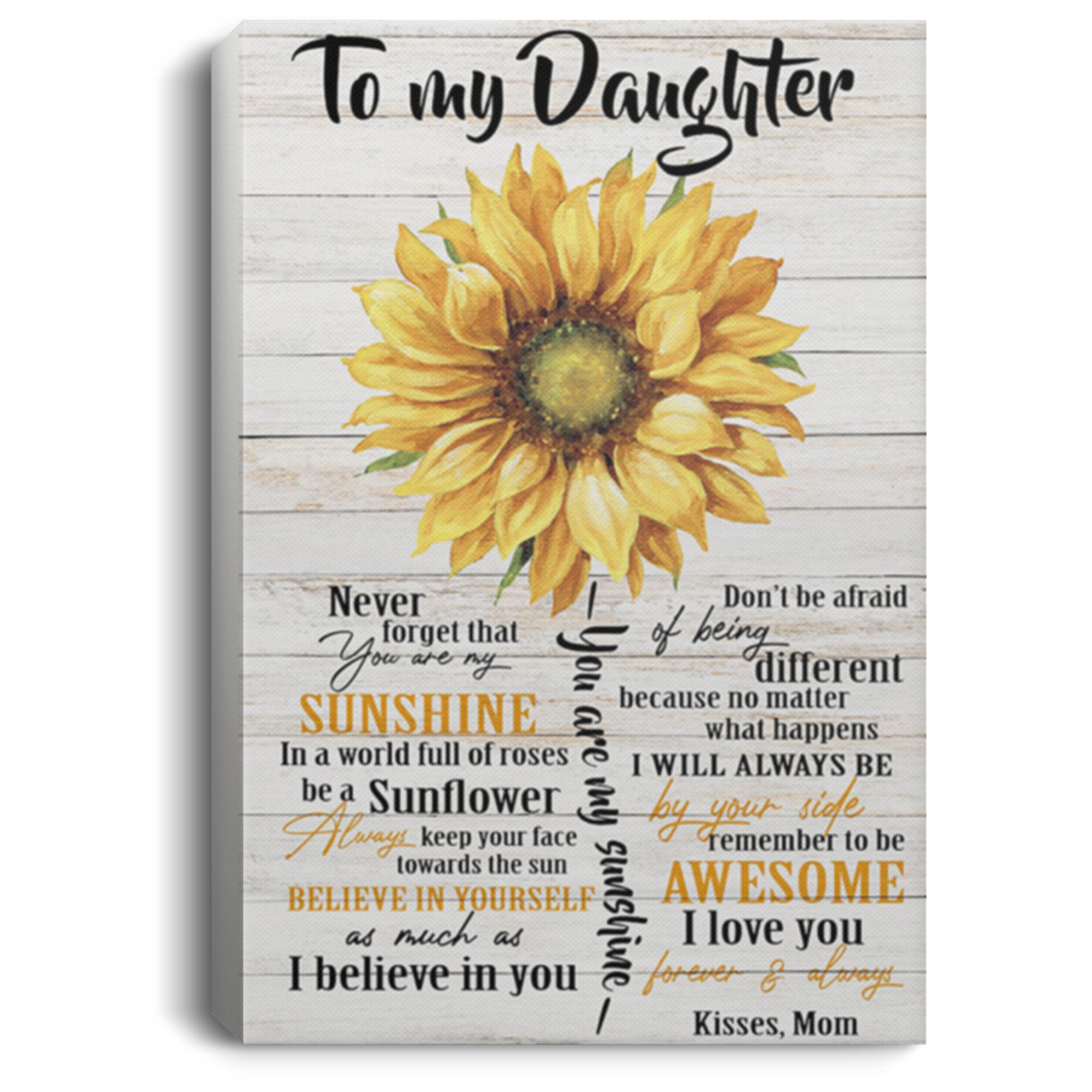 200813BB To My Daughter Canvas Poster Motivation - In A World Full Of Roses Be A Sunflower Poster Birthday Great Idea Decoration