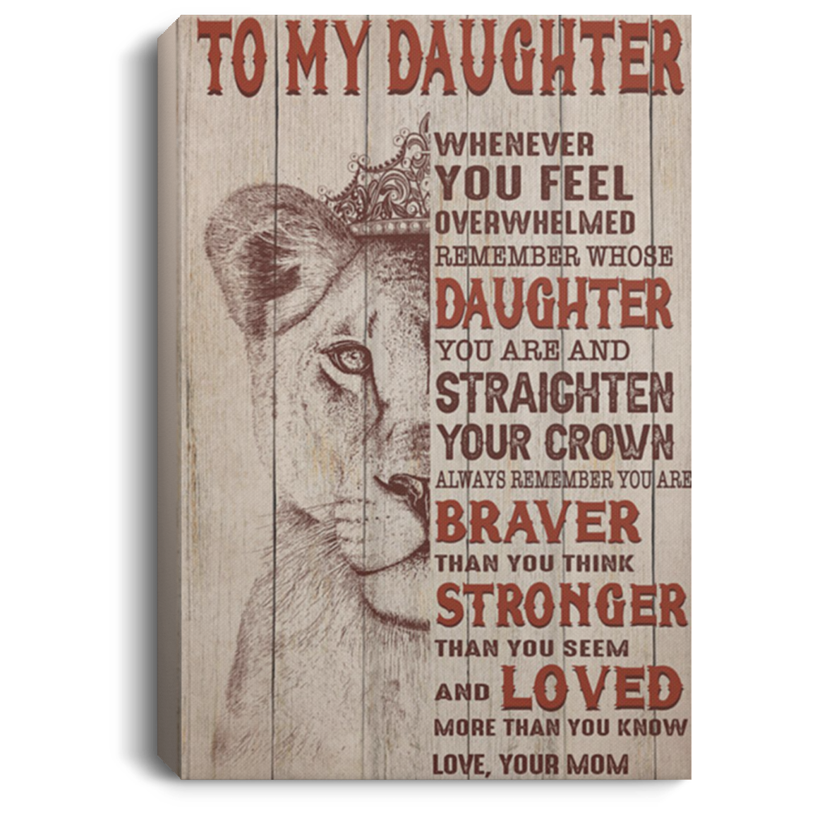 200813BB Whenever You Feel Overwhelmed Remember Whose Daughter Lion Art Print Gallery Wrapped Framed Canvas From Mom 8x12 12x18 16x24