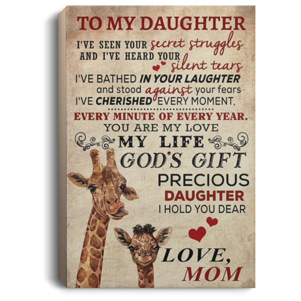 200813BB To My Daughter I've Seen Your Secret Struggles And I've Heard Your Silent Tears Giraffe Family Canvas Wall Art For Living Room Bedroom 8x12 12x18 16x24