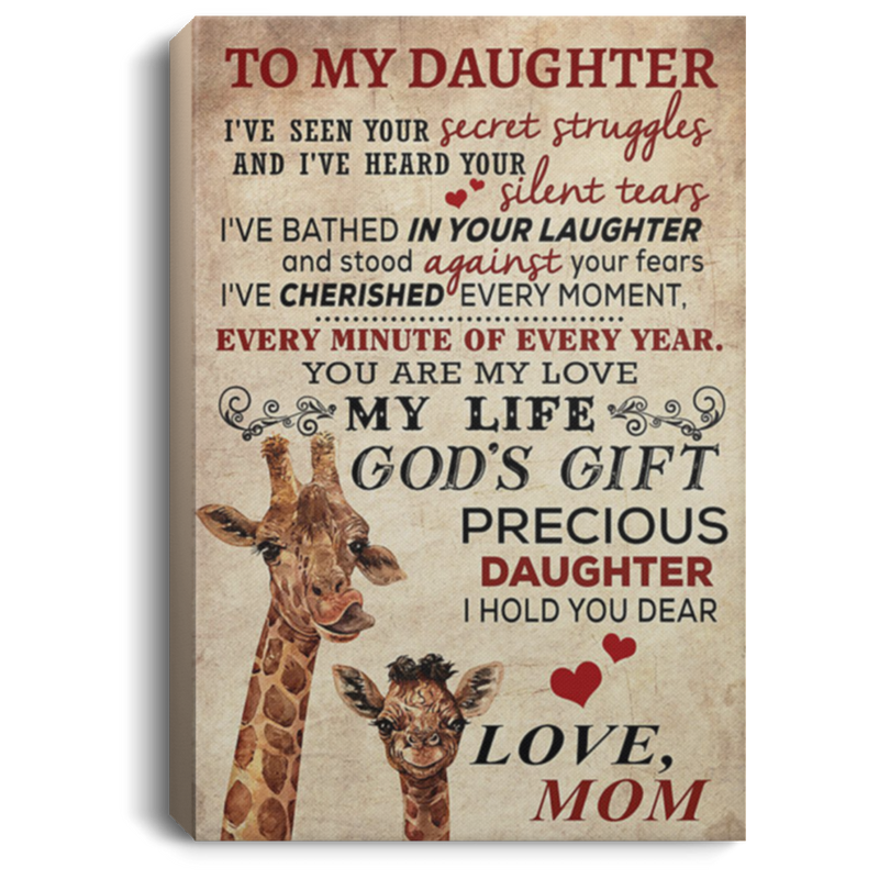 200813BB To My Daughter I've Seen Your Secret Struggles And I've Heard Your Silent Tears Giraffe Family Canvas Wall Art For Living Room Bedroom 8x12 12x18 16x24