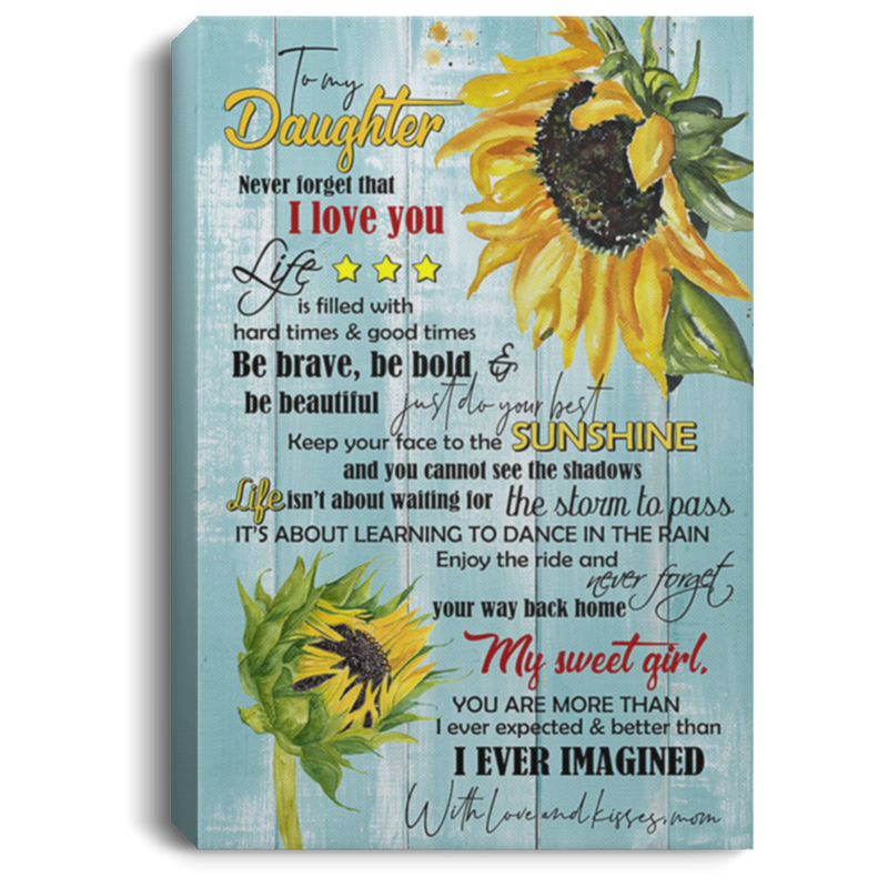 200813BB To My Daughter From Mom Sunflower Wrapped Framed Canvas Print Perfect Birthday Christmas Ideas Great Gift Decoration 8x12 12x18 16x24