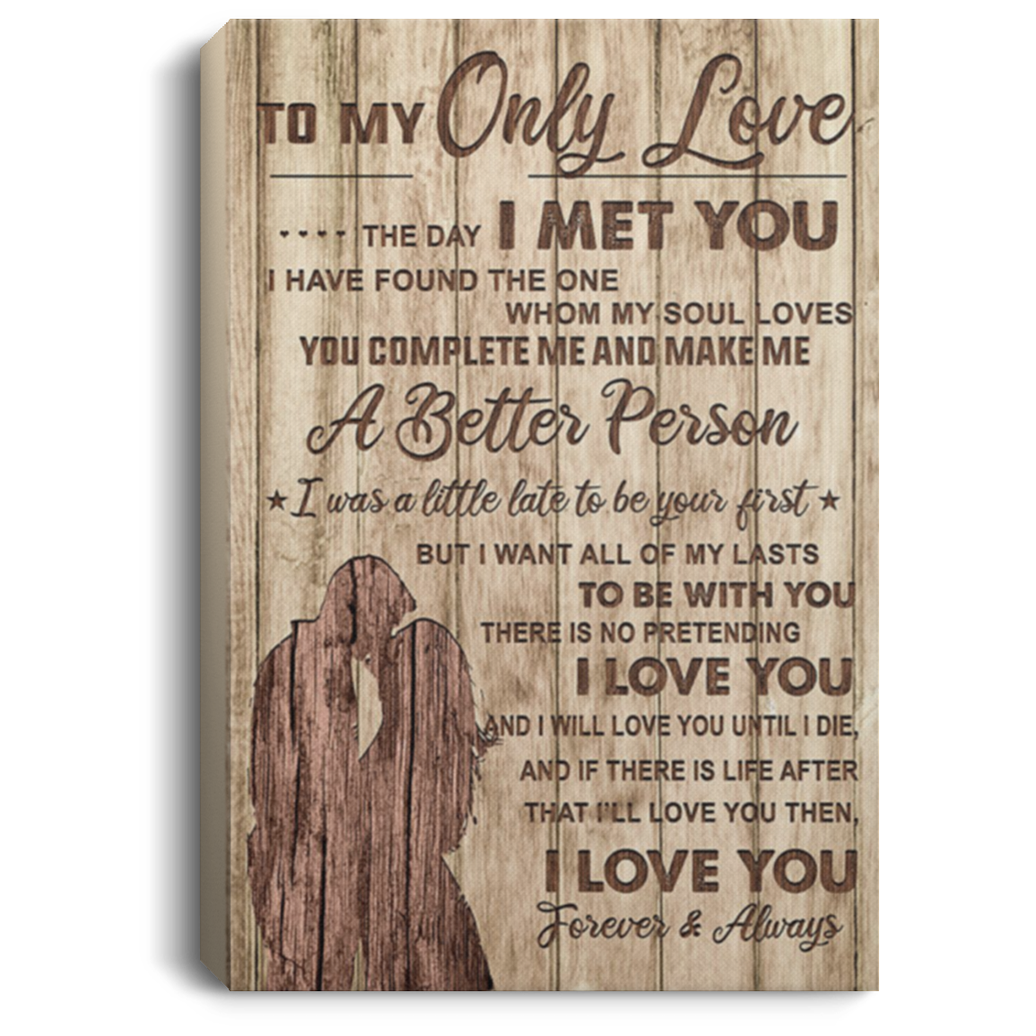 200813BB To My Only Love Canvas Poster Motivation Awesome Birthday Christmas Ideas Great Gift Decoration 8x12 12x18 16x24