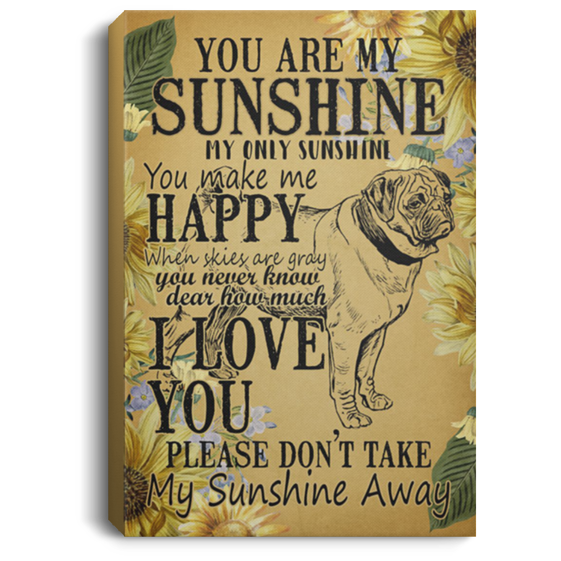 200822H You Are My Sunshine My Only Sunshine Canvas Poster Wall Art For Living Room Bedroom Office Wrapped Ready To Hang 8x12 12x18 16x24