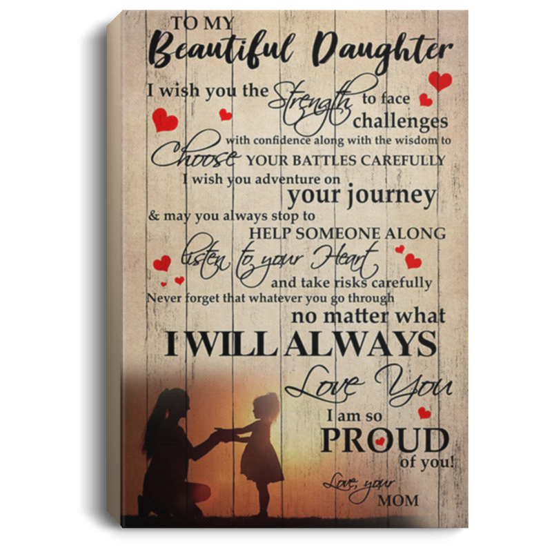 200813BB To My Beautiful Daughter Canvas Poster Decor Awesome Birthday Christmas Ideas Great Gift Decoration 8x12 12x18 16x24