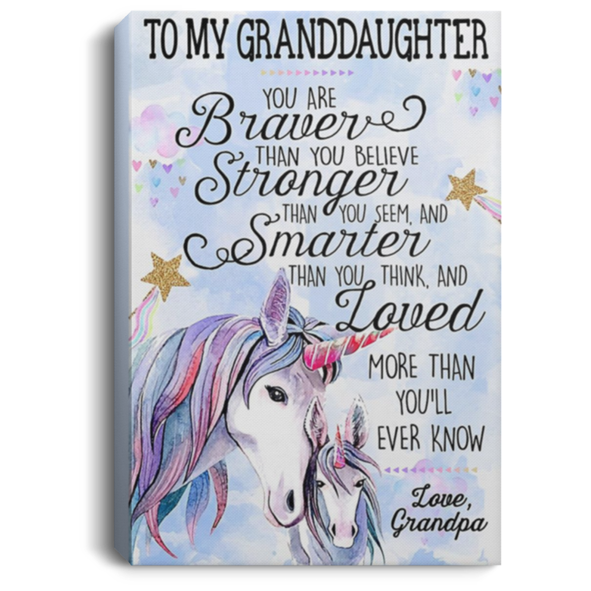 200813BB Wall Art Canvas Vertical To My Granddaughter Unicorn From Grandpa Perfect Birthday Christmas Ideas Great Gift Decoration 8x12 12x18 16x24