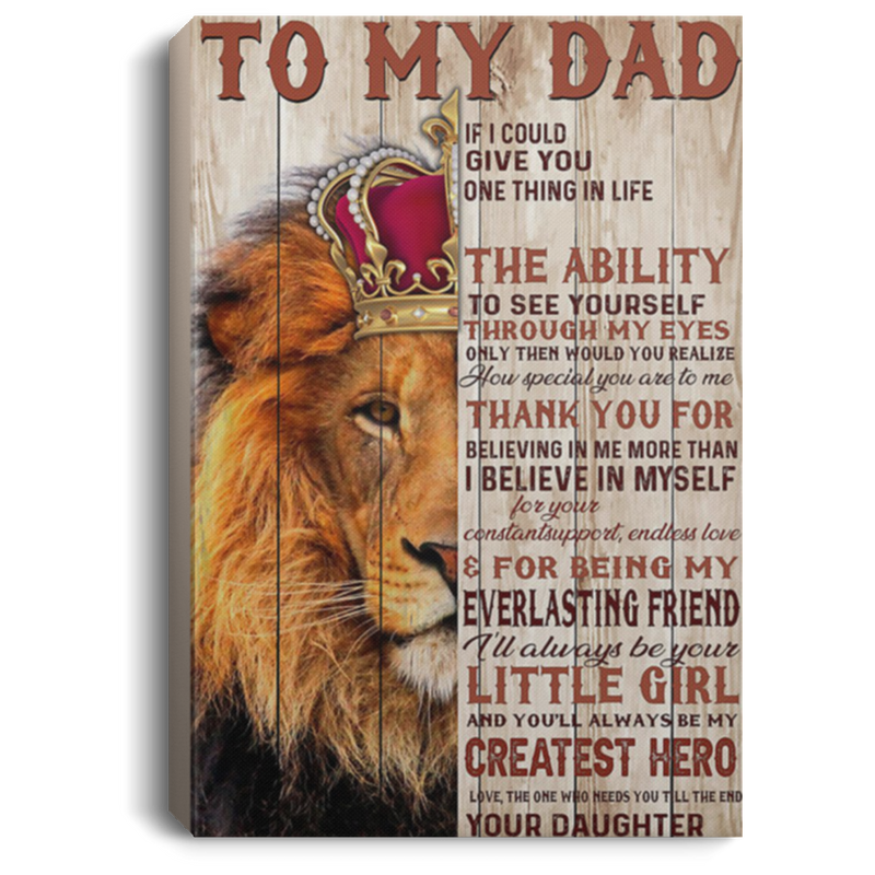 200813BB Inspirational Wall Art Canvas About Family Lion To My Dad From Daughter Perfect Birthday Christmas Ideas Great Gift Decoration 8x12 12x18 16x24