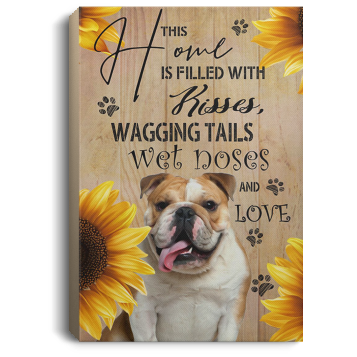 200822H This Home Is Filled With Kisses Wagging Tails Wet Doses And Love Bulldog Sunflower Wall Art Canvas For Living Room Bedroom 8x12 12x18 16x24