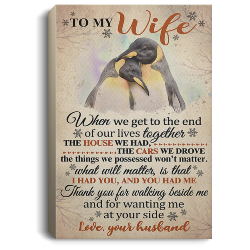 200813BB To My Wife Thank You For Walking Beside Me And For Wanting Me At Your Side Penguin Family Wall Art Canvas Vertical From Husband 8x12 12x18 16x24