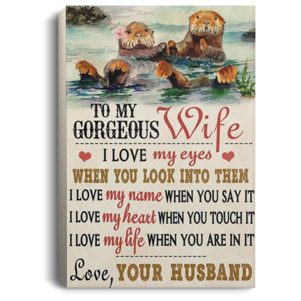 200813BB Wife Gift From Husband I Love My Heart When You Touch It Otter Gallery Wrapped Framed Family Canvas Print 8x12 12x18 16x24