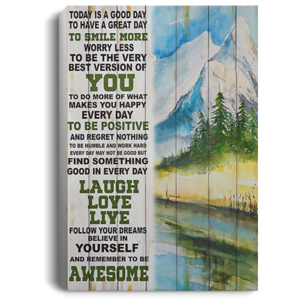 200818EE Motivational Canvas Wall Art Today Is A Good Day Hiking Perfect Birthday Christmas Ideas Great Gift Decoration 8x12 12x18 16x24