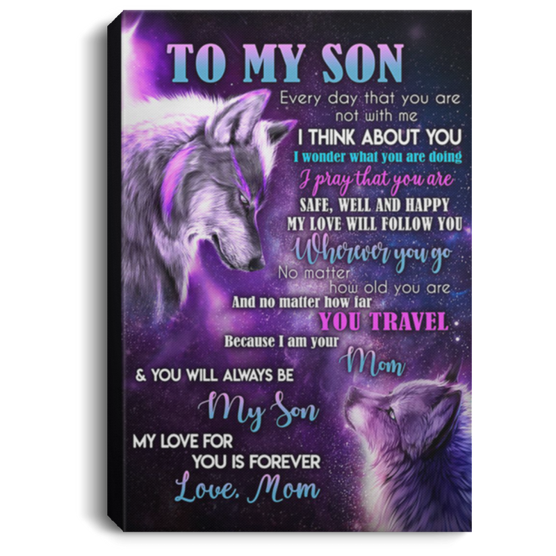 200813BB To My Son I Pray That You Are Safe Well And Happy Wolf Wall Art Canvas For Living Room Bedroom - Best Gift From Mom